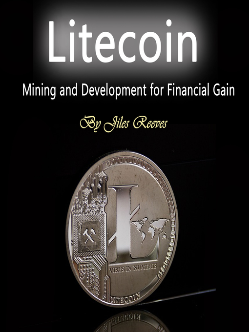 Title details for Litecoin by Jiles Reeves - Wait list